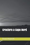 Crociera a Capo Nord (Narrativa)