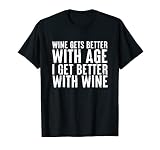 El vino se mejora con la edad que mejoro con el vino Art Camiseta