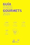 GUIA VINOS GOURMETS 2026 (GRUPO GOURMETS)
