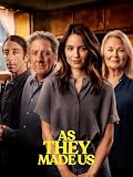 As They Made Us