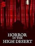 Horror in the High Desert