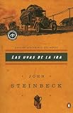 Las uvas de la ira: (Spanish language edition of The Grapes of Wrath)