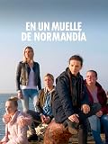 En un muelle de Normandía