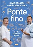 Ponte fino: Recetas para lamer el plato