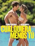 Cualquiera menos tú