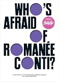 Who's Afraid of Romanée-Conti?: A Shortcut to Drinking Great Wines