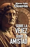 SOBRE LA VEJEZ SOBRE LA AMISTAD