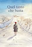 Quel tanto che basta