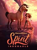 Spirit: Indomable