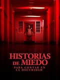 Historias de miedo para contar en la oscuridad