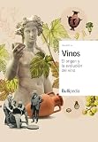 Vinos. Volumen VII: El origen y la evolución del vino (Gastronomía y Cocina)