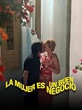 La Mujer es un buen negocio