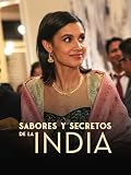 Sabores y secretos de la India