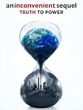 Una verdad muy incómoda: ahora o nunca