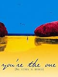 You're the one (Una historia de entonces)