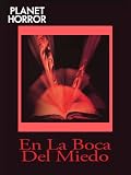 En la boca del miedo