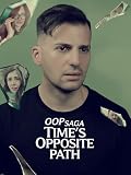 OOP Saga - Time's Opposite Path