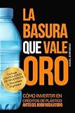 La Basura que Vale Oro: Guia de como comprar creditos de plastico | Pure Financial Intelligence