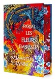 Parmi les fleurs embrasées: Deux ans avant Le prieuré de l'oranger: 0.5