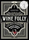 Wine Folly: Edición Magnum: La guía maestra del vino (ESP): 4 (Los ilustrados), Spanish