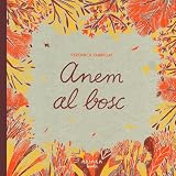 Anem al bosc: 4 (Akimira)