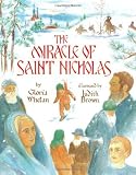 The Miracle of Saint Nicholas (Golden Key Books) by Gloria Whelan (1997-12-02)