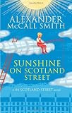 Sunshine on Scotland Street (44 Scotland Street) by Alexander McCall Smith (18-Jul-2013) Paperback