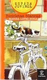 Bicicletas blancas (ESPASA JUVENIL)
