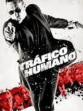 Tráfico humano