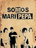 Somos Mari Pepa
