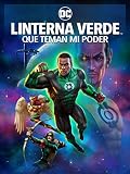 Linterna Verde: Que teman mi poder