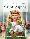 The Courage of Saint Agnes