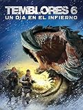Temblores 6. Un día en el infierno