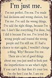 I Am Me Take It Or Leave It Metal Sign For Bar Wall Decor 8 X 12 in