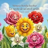 Un rayito de sol en el jardín (Cuento infantil): ¿Qué significa ser diferente en un mundo que espera que todos seamos iguales?