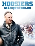 Hoosiers: Más que ídolos