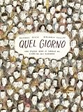 Quel giorno (Album illustrati)