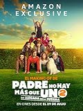 El making of de Padre no hay más que uno 2: La llegada de la suegra
