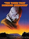 The Town that Dreaded Sundown (1977)