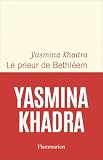 Le prieur de Bethléem: roman